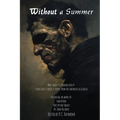 Without a Summer: An Anthology - Paperback