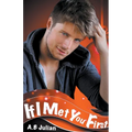 If I Met You First... - Paperback