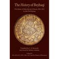The History of Beyhaqi: The History of Sultan Mas'ud of Ghazna, 1030-1041 - Paperback