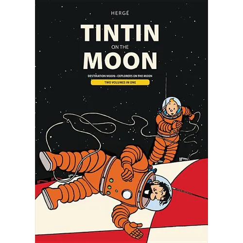 Tintin on the Moon: Destination Moon & Explorers on the Moon - Hardcover