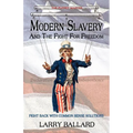 MODERN SLAVERY and the Fight for Freedom - Paperback