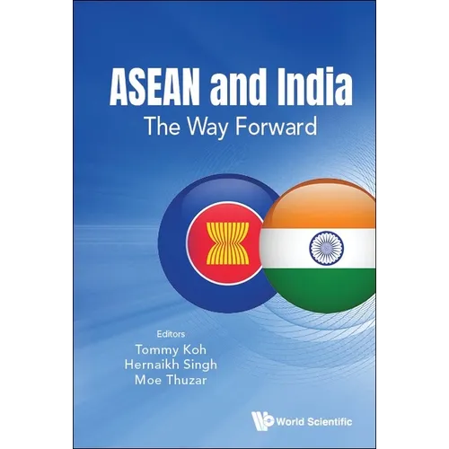 ASEAN and India: The Way Forward - Paperback