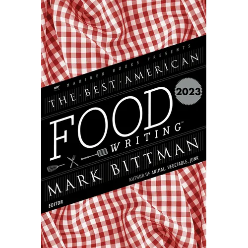 The Best American Food Writing 2023 - Paperback