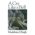 A Cry Like a Bell - Paperback
