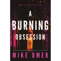 A Burning Obsession - Paperback