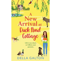 A New Arrival at Duck Pond Cottage - Hardcover