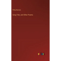 Song-Tide, and Other Poems - Hardcover