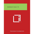 Buddhist Logic, V2 - Paperback