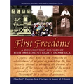 First Freedoms: A Documentary History of First Amendment Rights in America - Hardcover