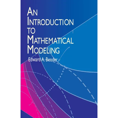 An Introduction to Mathematical Modeling - Paperback