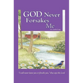 God Never Forsakes Me - Paperback