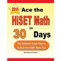 Ace the HiSET Math in 30 Days: The Ultimate Crash Course to Beat the HiSET Math Test - Paperback