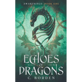Echoes of Dragons - Paperback