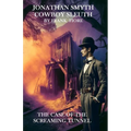 Jonathan Smyth Cowboy Sleuth: The Case of the Screaming Tunnel - Paperback