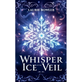 Whisper of the Ice Veil - Paperback