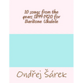 10 songs from the years 1899-1920 for Baritone Ukulele - Paperback