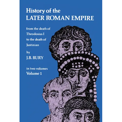 History of the Later Roman Empire, Vol. 1: Volume 1 - Paperback