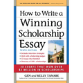 How to Write a Winning Scholarship Essay: 30 Essays That Won Over $3 Million in Scholarships - Paperback
