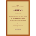 Athens - Reminiscences of the Life & Times of the Porter Hall Family Before, During & After the War - Paperback