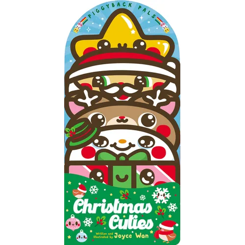 Christmas Cuties: A Shaped Holiday Board Book with Foil (Adorable Christmas Gift or Stocking Stuffer) (Piggyback Pals) - Board Book
