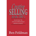 Creative Selling for the 1990's - Hardcover
