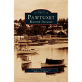 Pawtuxet, Rhode Island - Hardcover