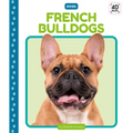 French Bulldogs - Library Binding