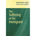 The Suffering of the Immigrant - Paperback