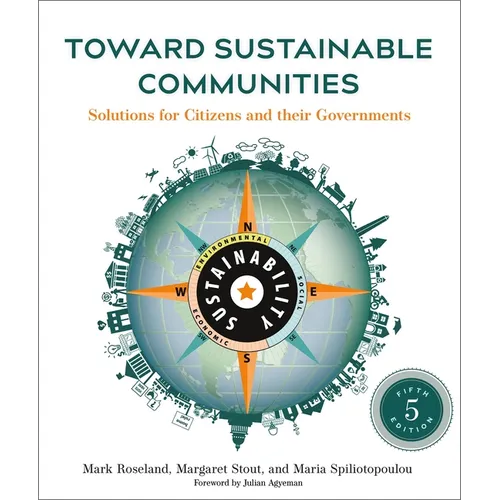 Toward Sustainable Communities, Fifth Edition: Solutions for Citizens and Their Governments - Paperback
