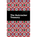 The Nutcracker Treasury - Hardcover