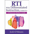 Rti with Differentiated Instruction, Grades K-5: A Classroom Teacher's Guide - Paperback