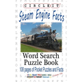 Circle It, Steam Engine / Locomotive Facts, Word Search, Puzzle Book - Paperback