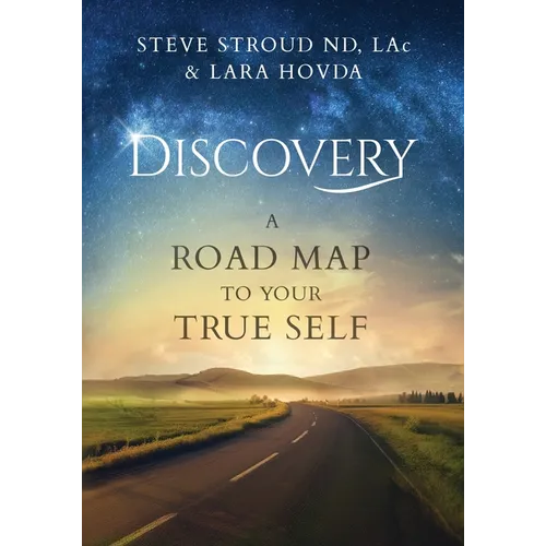 Discovery A Road Map to Your True Self - Paperback