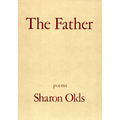 The Father: Poems - Paperback