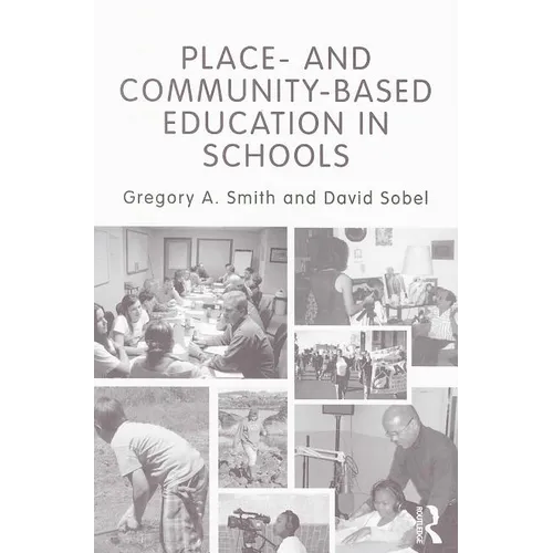 Place- and Community-Based Education in Schools - Paperback