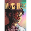Monstrous: A Transracial Adoption Story - Hardcover