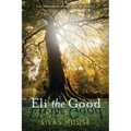 Eli the Good - Paperback