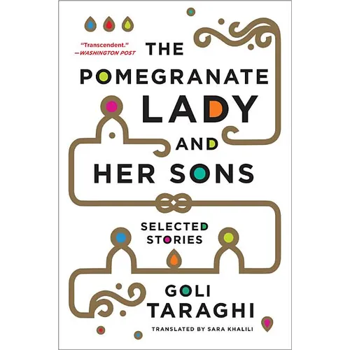 The Pomegranate Lady and Her Sons: Selected Stories - Paperback