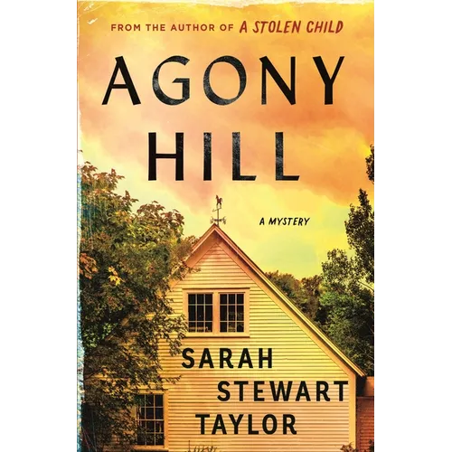 Agony Hill: A Mystery - Hardcover