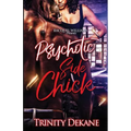 The Psychotic Side Chick - Paperback