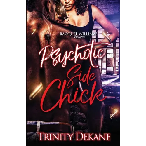 The Psychotic Side Chick - Paperback