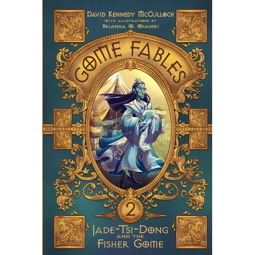 Jade-Tsi-Dong and the Fisher Gome - Paperback