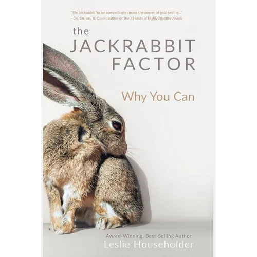 The Jackrabbit Factor: Why You Can - Hardcover