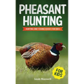 Pheasant Hunting For Kids: Hunting and Fishing Book for Kids - Paperback