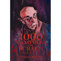 1000 Vampires on Screen, Vol 2: K-Z - Paperback