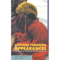 Cutting Through Appearances: Practice and Theory of Tibetan Buddhism - Paperback