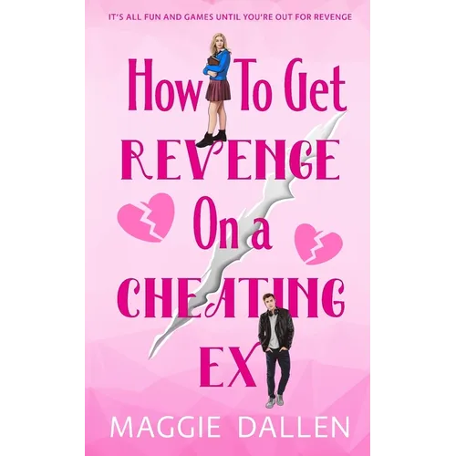 How to Get Revenge on a Cheating Ex - Paperback