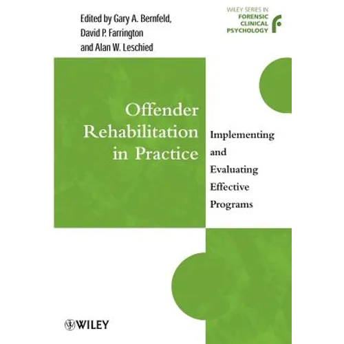 Offender Rehabilitation in Practice: Implementing and Evaluating Effective Programs - Paperback