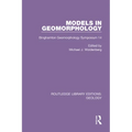Models in Geomorphology: Binghamton Geomorphology Symposium 14 - Paperback
