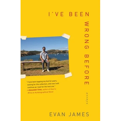 I've Been Wrong Before: Essays - Paperback